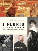 I Florio: La vera storia della famiglia diventata leggenda