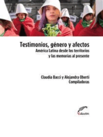 Testimonios, género y afectos: América Latina desde los territorios  y las memorias al presente
