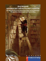 AUTOREN DER FANTASTISCHEN LITERATUR: Ein Leitfaden durch die deutschsprachige Sekundärliteratur: Monografien, Erinnerungen und Festschriften
