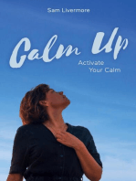 Calm Up: Activate Your Calm