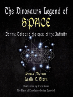 The Dinosaurs Legend of SPACE: A Dannie Tate and the crew of the Infinity story