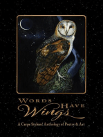 Words Have Wings: A Carpe Stylum! Anthology of Poetry & Art