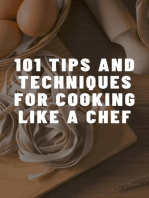 Tips and Techniques For Cooking Like a Chef