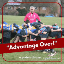 Advantage Over podcast for rugby referees