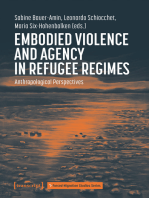 Embodied Violence and Agency in Refugee Regimes: Anthropological Perspectives