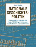 Nationale Geschichtspolitik: Der Versailler Friedensvertrag in der 100-jährigen Erinnerung in Schulbüchern aus vier Nationen