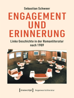 Engagement und Erinnerung: Linke Geschichte in der Romanliteratur nach 1989