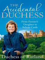 The Accidental Duchess: From Farmer's Daughter to Belvoir Castle