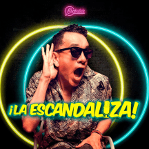 La Escandaliza