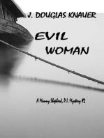 EVIL WOMAN: A Manny Shepherd, P.I. Mystery #2