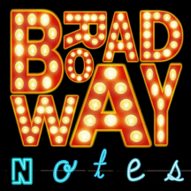 Broadway Notes