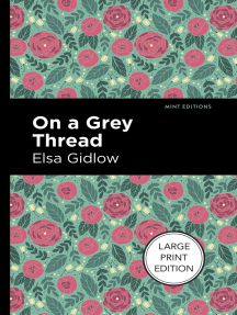 Long Mint Hard Lesbian Sex - On a Grey Thread by Elsa Gidlow, Mint Editions - Ebook | Scribd