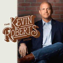 The Kevin Roberts Show
