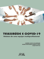 Telessaúde E Covid-19: Relatos De Uma Equipe Multiprofissional