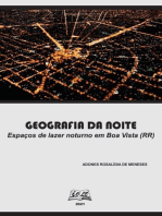 Geografia Da Noite: Espaços De Lazer Noturno Em Boa Vista (rr)