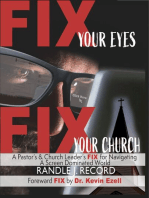 Fix Your Eyes, Fix Your Church: A Pastor's and Church Leaders FIX to Navigating a Screen Dominated World