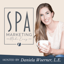 Spa Marketing Made Easy Podcast