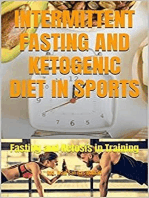 INTERMITTENT FASTING AND KETOGENIC DIET IN SPORTS: Fasting and Ketosis in Training