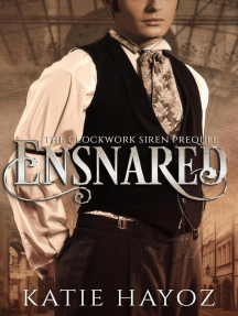 Ensnared by Katie Hayoz - Ebook | Scribd