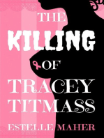 The Killing of Tracey Titmass