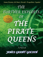 The Further Exploits of The Pirate Queens: The Pirate Queens