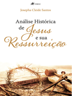 Análise Histórica de Jesus e Sua Ressurreição