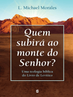 Quem subirá ao monte do Senhor: Uma teologia bíblica do Livro de Levítico