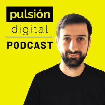 Pulsión Digital: Mejora tus habilidades digitales