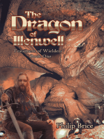 The Dragon of Illenwell: Testament of Wielders: Book One