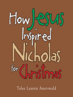 How Jesus Inspired Nicholas for Christmas