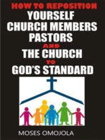 How to reposition yourself, church members, pastors and the church to god’s standard