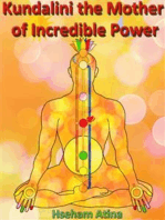 Kundalini the Mother of Incredible Power
