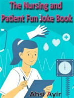 The Nursing and Patient Fun Joke Book