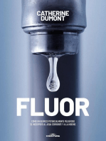 Flúor: Cómo un químico potencialmente peligroso se incorporó al agua corriente y a la higiene