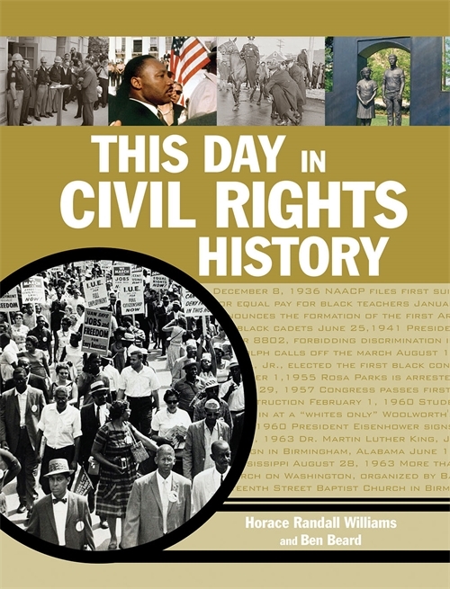 This Day in Civil Rights History by Ben Beard, Horace Randall Williams ...