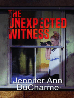 The Unexpected Witness