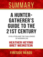 Summary of A Hunter Gatherer's Guide to the 21st Century: Evolution and the Challenges of Modern Life by Heather Heying and Bret Weinstein
