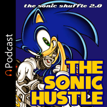 The Sonic Hustle (Formerly The Sonic Shuffle)