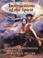 Instructions of the Spirit: 50 Poems & Intimations