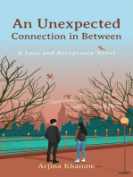 An Unexpected Connection in Between: A Love and Acceptance Novel
