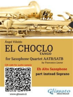 Eb Alto Saxophone (Instead Soprano) part "El Choclo" tango for Sax Quartet
