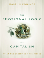 The Emotional Logic of Capitalism: What Progressives Have Missed