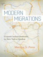 Modern Migrations: Gujarati Indian Networks in New York and London