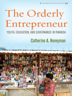 The Orderly Entrepreneur: Youth, Education, and Governance in Rwanda