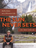 The Sun Never Sets: Reflections on a Western Life