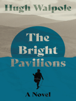 The Bright Pavilions: A Novel