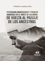 Patrimonio arqueológico y pueblos indígenas en el norte de Colombia:: De vuelta al paisaje de los ancestros