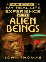 A True Story Of My Real-Life Experience With Alien Beings