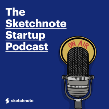 The Sketchnote Startup Podcast