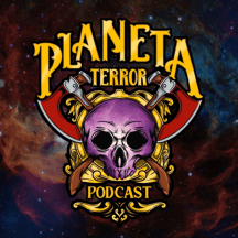 Planeta Terror Podcast